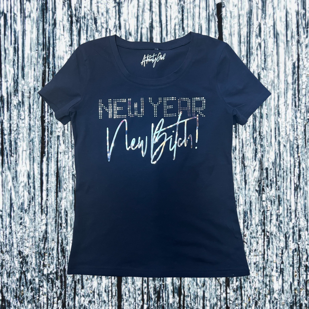 New Year New B*tch Top