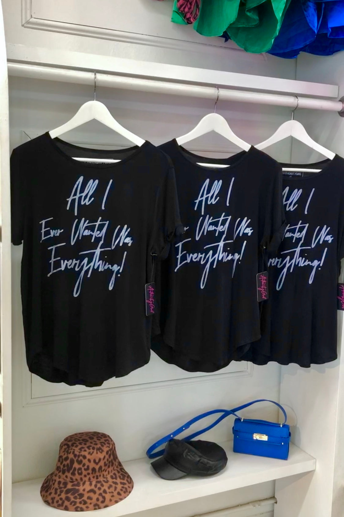 “ALL I EVER WANTED WAS EVERYTHING” DENIM TEE